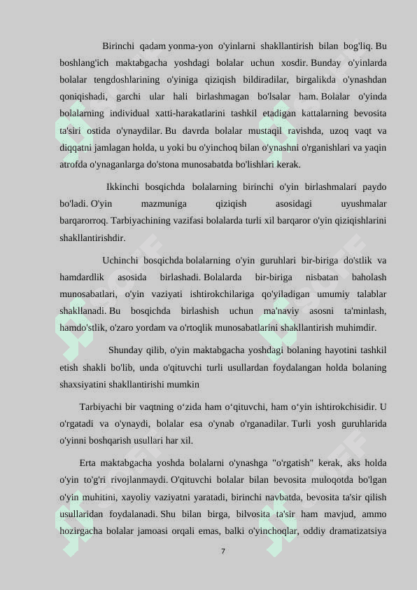 O’yinning maktabgacha ta’lim muassasasidagi pedagogik jarayonidagi o’rni 7