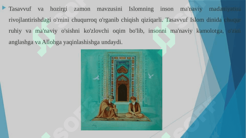 Tasavuf va hozirgi zamon. Islom inson manaviy madaniyatini rivojlantirish omili sifatida 2 3