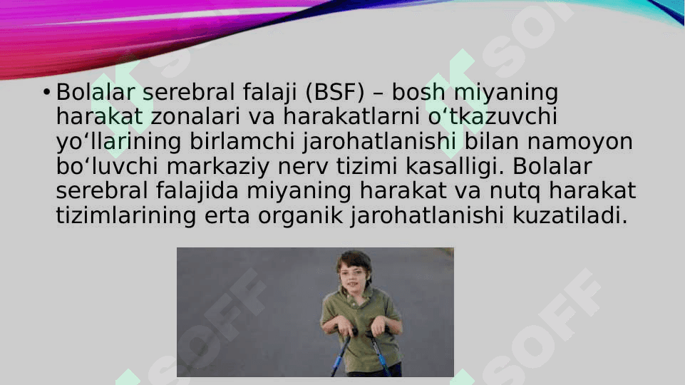 Tayanch- harakatida nuqsoni bo’lgan bolalar 2