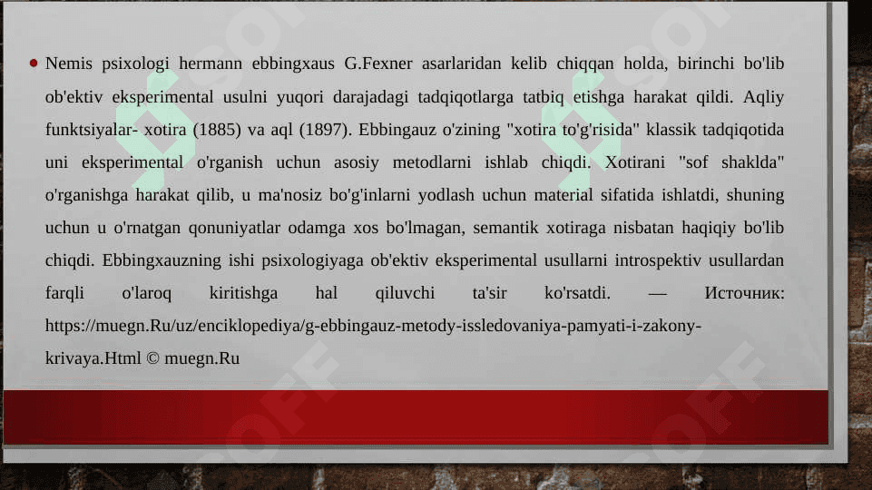 Ebbingauz, Brayyan va Xarterlarning eksperimental tadqiqotlari 3