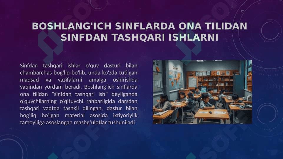 Boshlang'ich sinflarda ona tilidan sinfdan tashqari ishlarni tashkil etishning maqsad va vazifalari 3