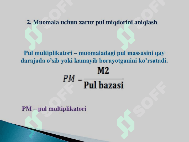 Pul massasi va pul agregatlari 8