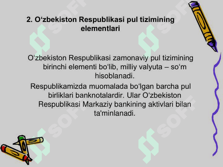Pul tizimi: mazmuni, turlari va elementlari 6