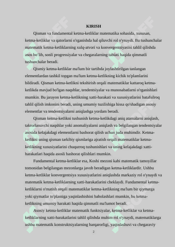 Sonli ketma-ketlik tushuncha  va uning limiti. Qismiy va fundamental ketma-ketliklar. Yaqinlashuvchi ketma-ketlikning xossalari 2