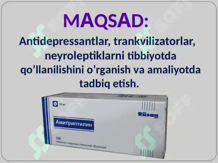 Antidepressantlar, Trankvilizatorlar, Neyroleptiklar qo'llanilishi. 3
