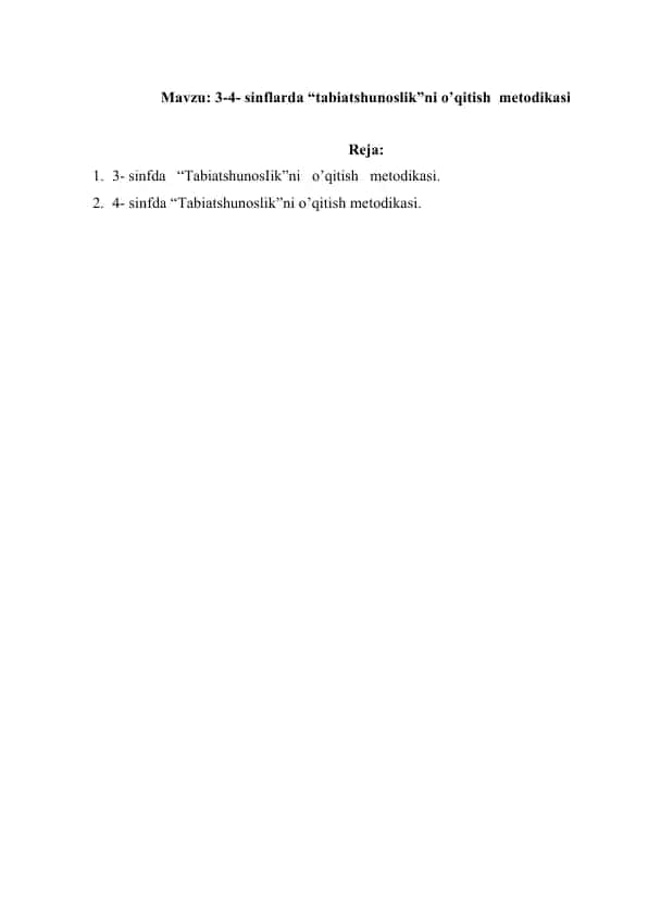 3-4- sinflarda “tabiatshunoslik”ni o’qitish  metodikasi