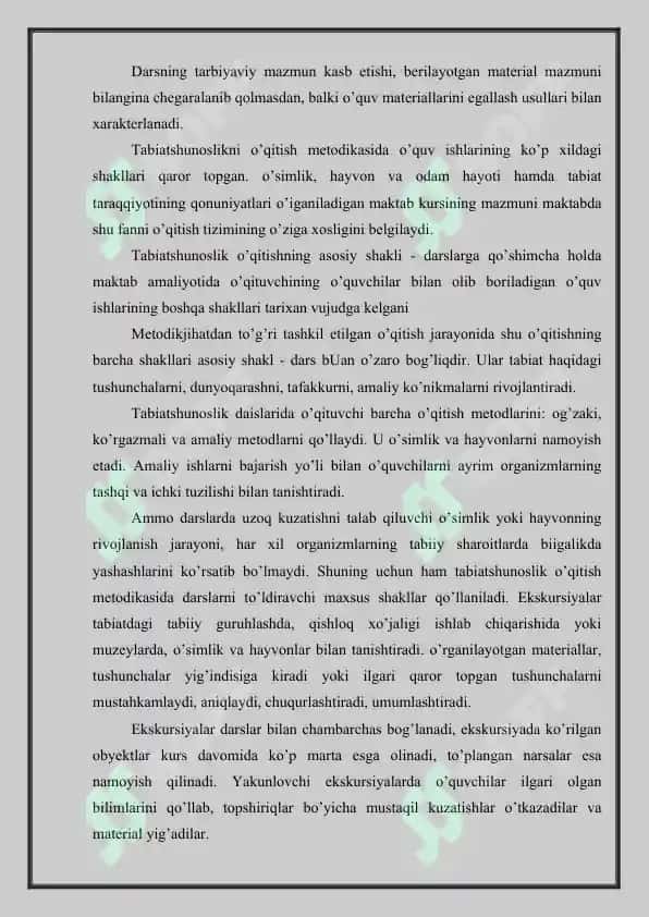 Tabiatshunoslikni o’qitishning shakllari. dars tabiatshunoslikdan olib boriladigan o’quv tarbiya ishining asosiy shakli ekanligi. 3