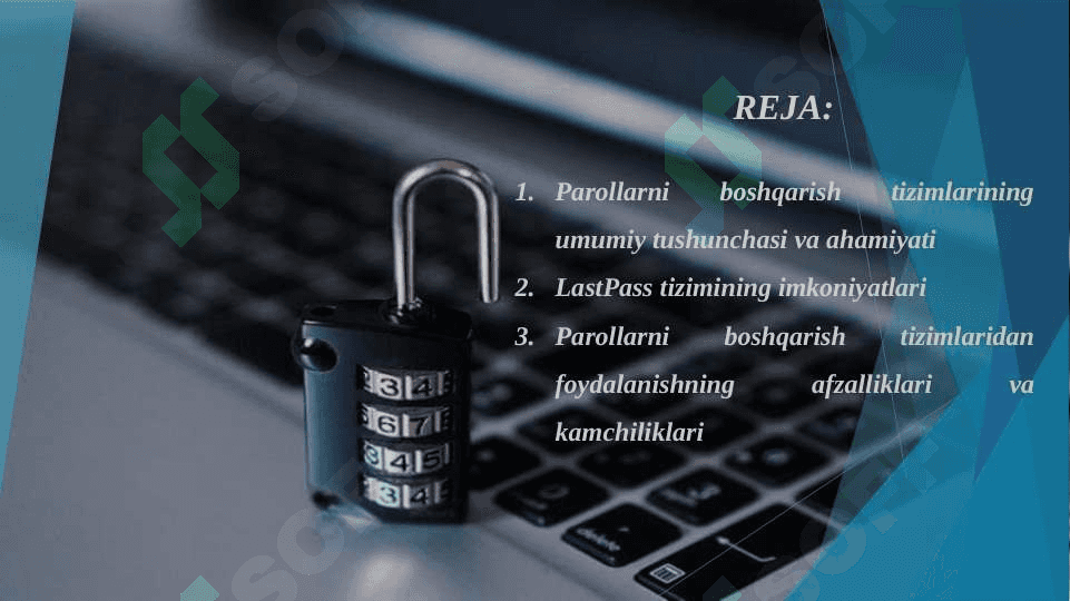 Parollarni boshqarish tizimlari (masalan, LastPass) va ulardan foydalanish 3