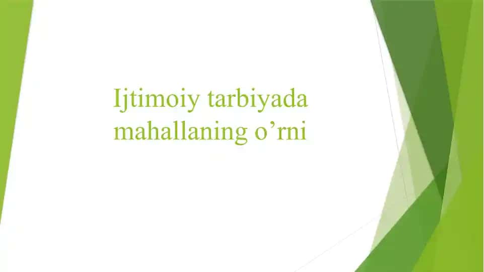 Ijtimoiy tarbiyada mahallaning o'rni