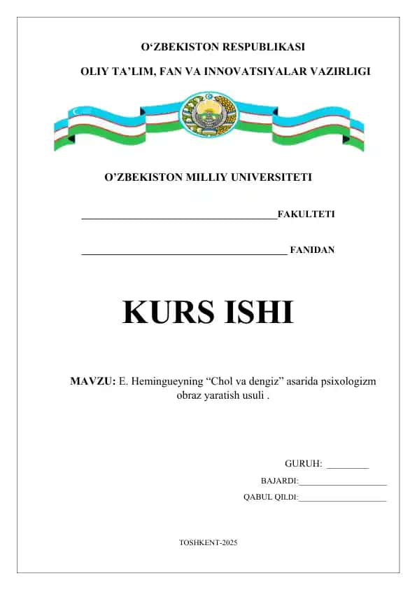 E. Hemingueyning “Chol va dengiz” asarida psixologizm obraz yaratish usuli