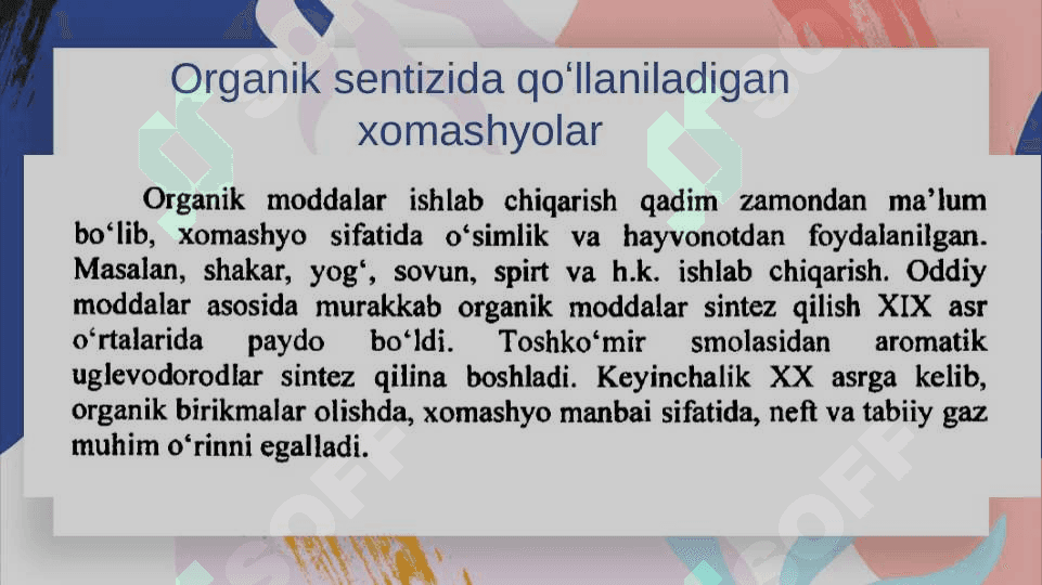 Organik sintezda qo'llaniladigan xomashyolar 2