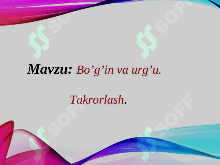 Bo`gin va uning turlari 2