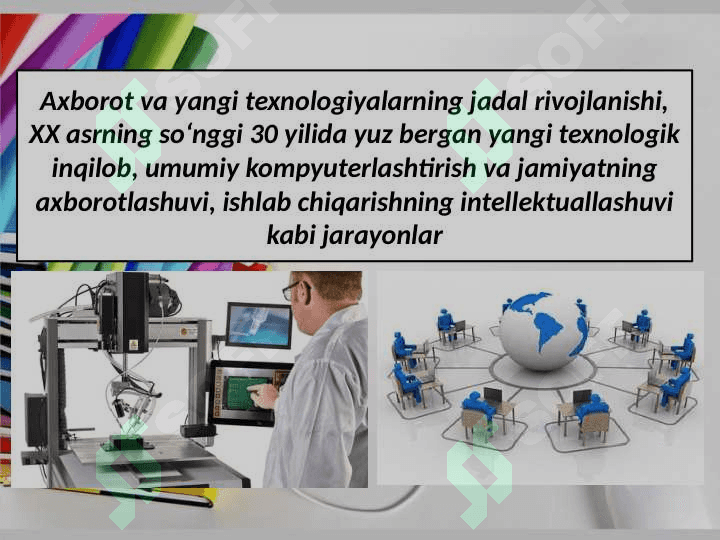 XX asr oxiri XXI ars boshlarida ilmiy texnik taraqqiyot. 4