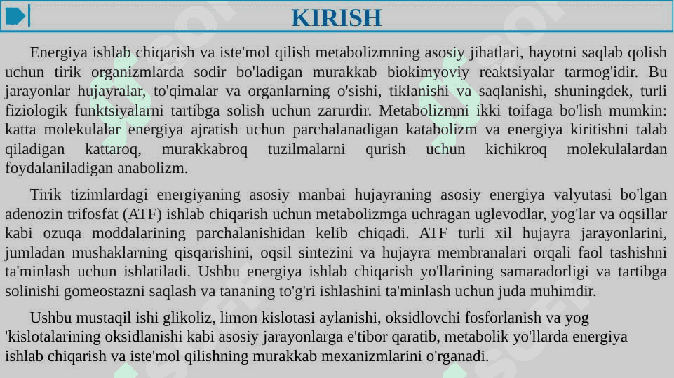 METABOLIZM JARAYONIDA ENERGIYA HOSIL BO'LISHI VA SARFLANISHI. 3