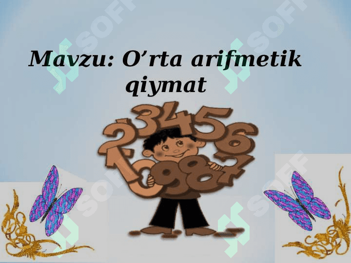 O'rta arifmetik qiymat. Matematika. 4
