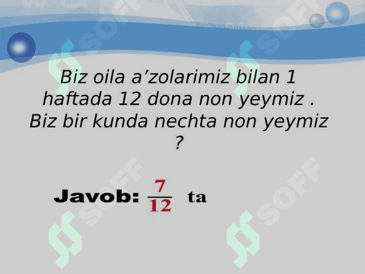 O'nli kasrlar ustida amallar. 7
