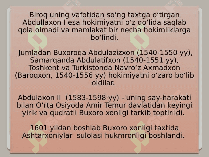 BUXORO XONLIGIDA SHAYBONIYLAR MAHALLIY 8