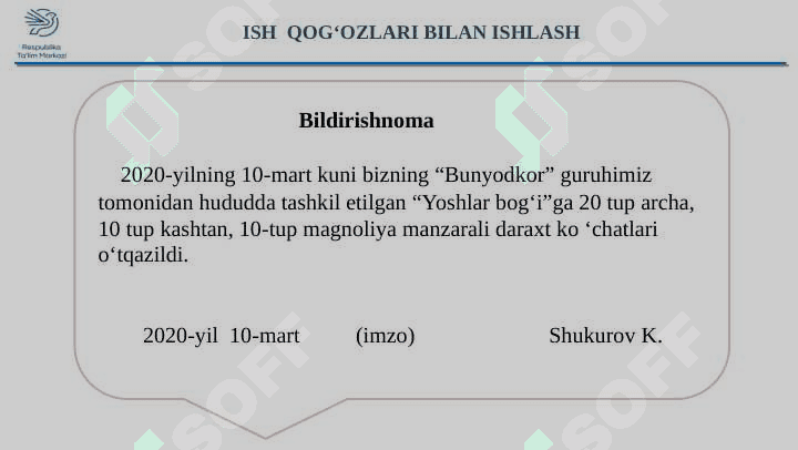 ISH QOG‘OZLARI BILAN ISHLASH 8