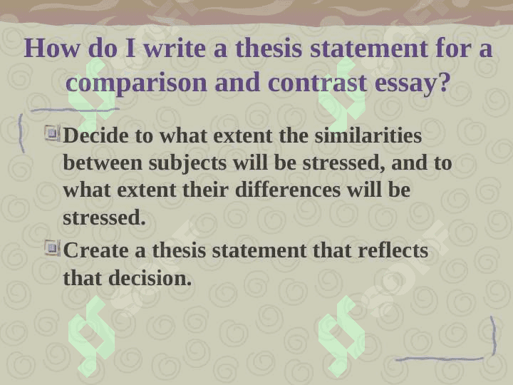 Compare & Contrast EssaysWhat is the purpose of comparison and contrast 3