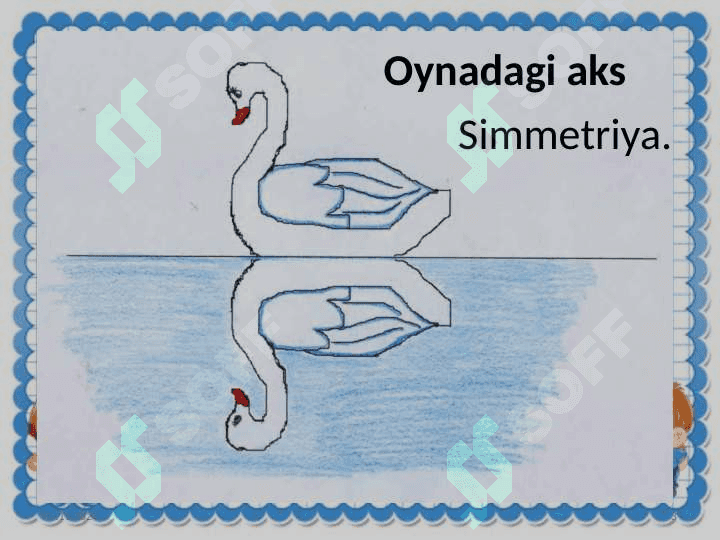 “simmetrik figuralar” mavzusini o‘tish metodikasi va unga mos didaktik va tarqatma materiallar tayyorlash usullari 3
