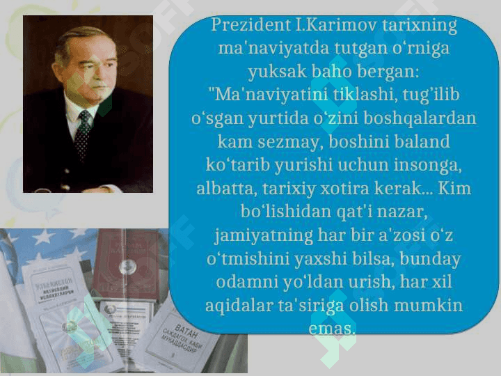 I.A.KARIMOV “TARIXIY XOTIRASIZ KELAJAK YO’Q” ASARINING AHAMIYATI 4