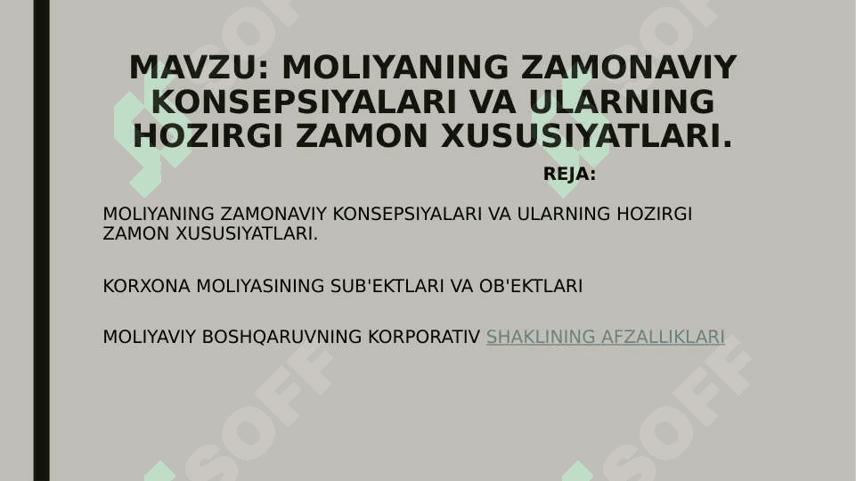 MOLIYANING ZAMONAVIY KONSEPSIYALARI VA ULARNING HOZIRGI ZAMON XUSUSIYATLARI 2