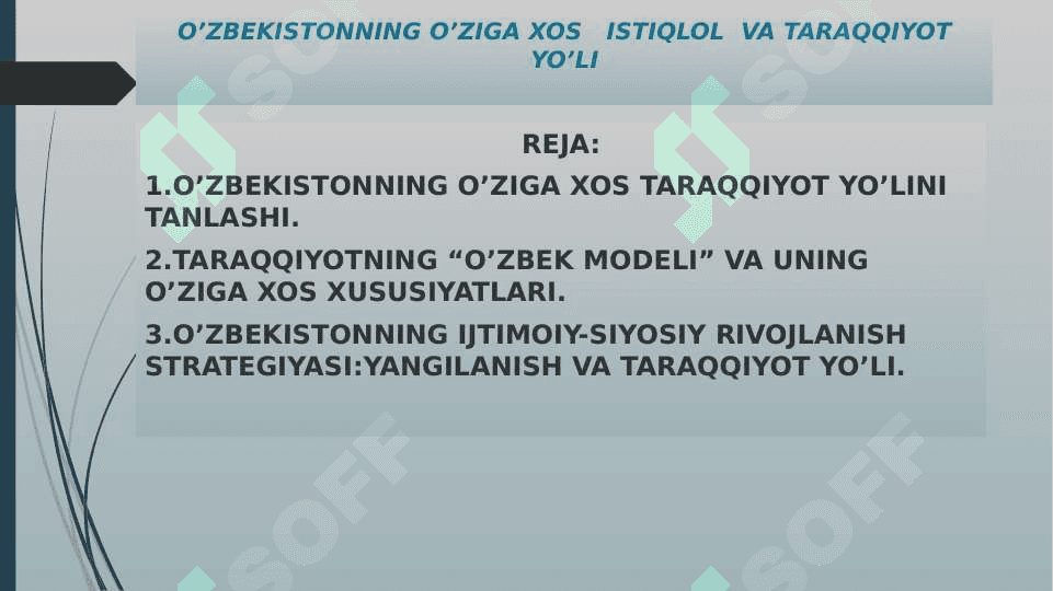 O’ZBEKISTONNING O’ZIGA XOS   ISTIQLOL  VA TARAQQIYOT YO’LI 2