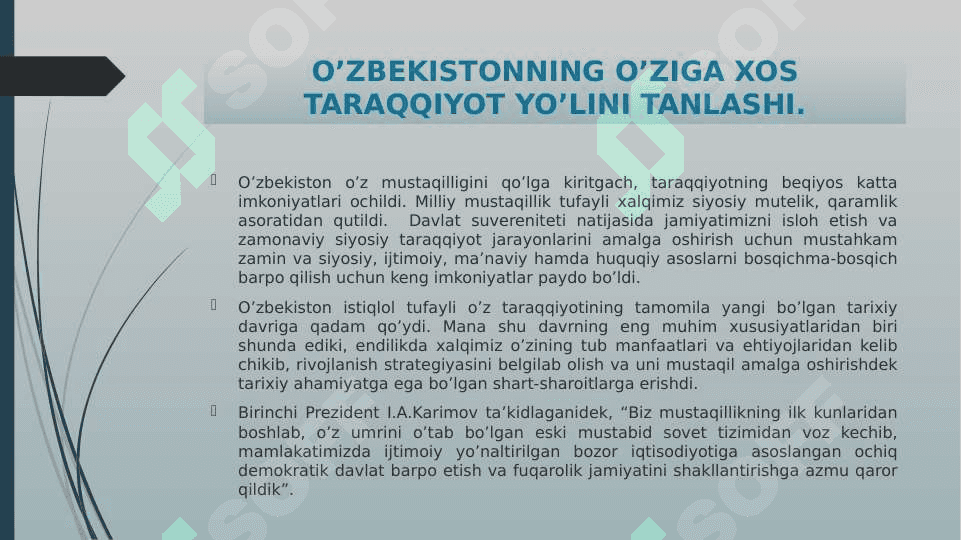 O’ZBEKISTONNING O’ZIGA XOS   ISTIQLOL  VA TARAQQIYOT YO’LI 4