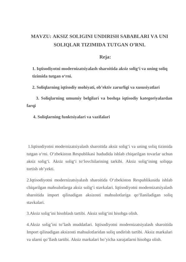 AKSIZ SOLIGINI UNDIRISH SABABLARI VA UNI SOLIQLAR TIZIMIDA TUTGAN O’RNI.
