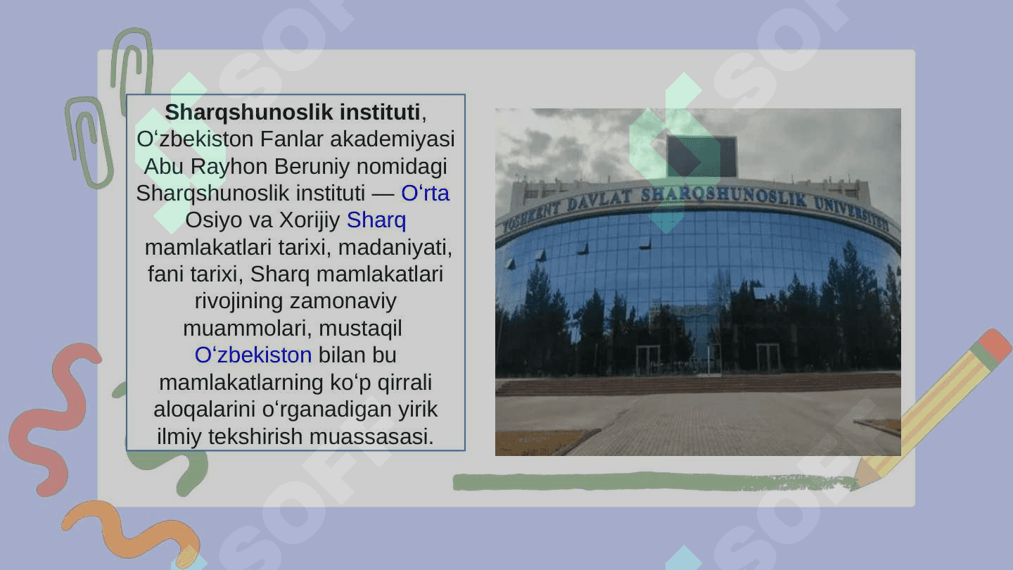 OʻZBEKISTON RESPUBLIKASI FANLAR AKADEMIYASINING SHARQSHUNOSLIK INSTITUTINING FAOLIYATI TARIXI 3