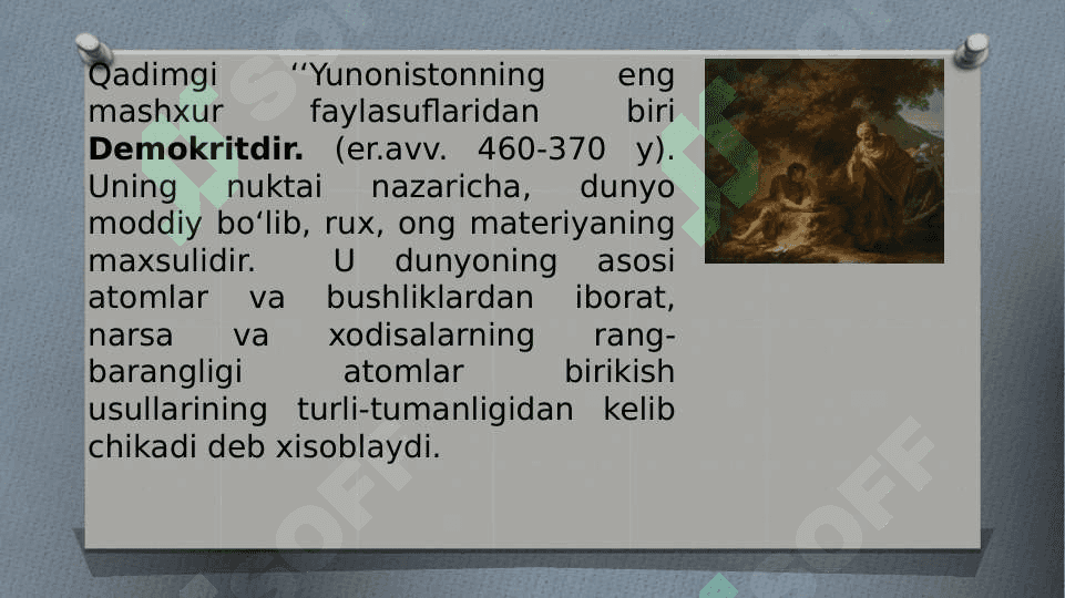 Falsafiy tafakkur taraqqiyoti bosqichlari: G‘arb falsafasi. 6