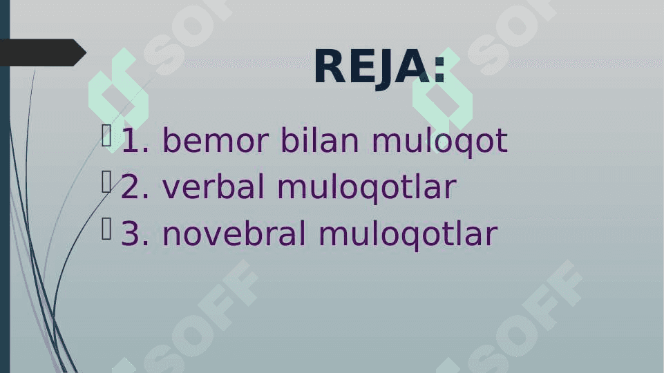 BEMORLAR BILAN MULOQOT KO`NIKMALARI. BEMORLAR BILAN VERBAL VA NOVEBRAL MULOQOTLAR 2