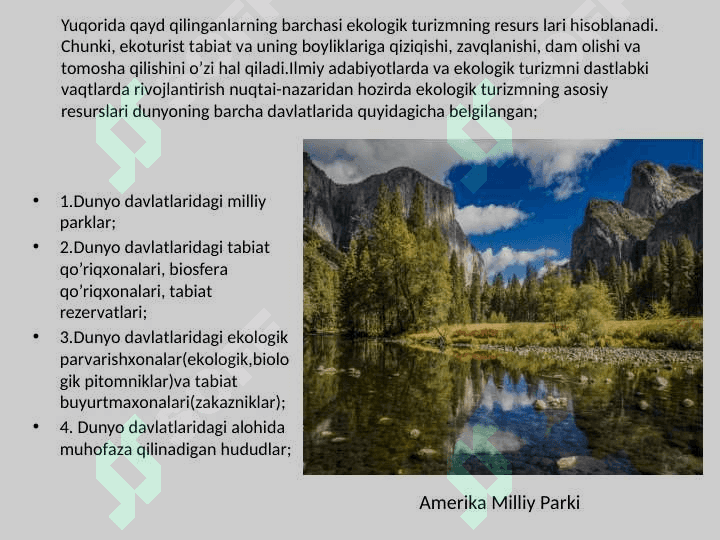 Dunyoda ekologik turizmning resurslari: milliy parklar, tabiat qoʼriqxonalari, alohida qoʼriqlanadigan hududlar 3