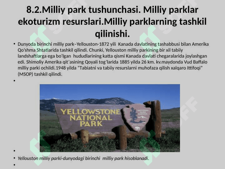 Dunyoda ekologik turizmning resurslari: milliy parklar, tabiat qoʼriqxonalari, alohida qoʼriqlanadigan hududlar 4