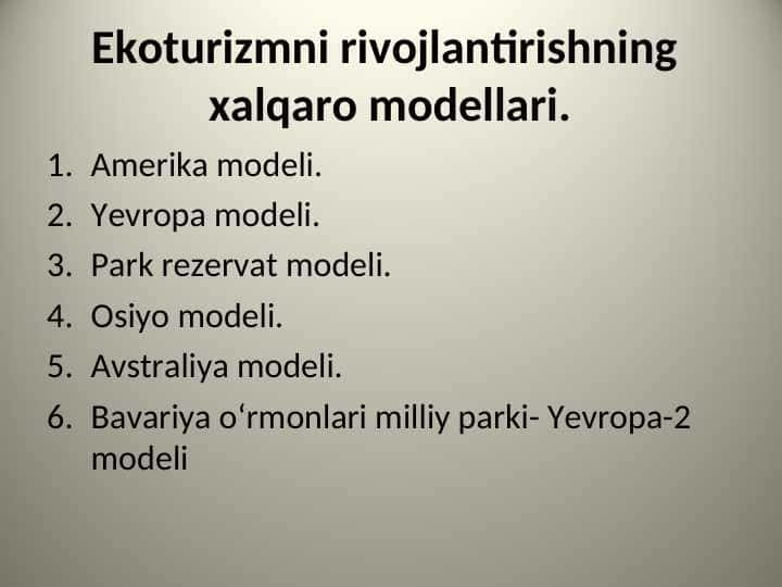 Ekoturizmni rivojlantirishning xalqaro modellari.