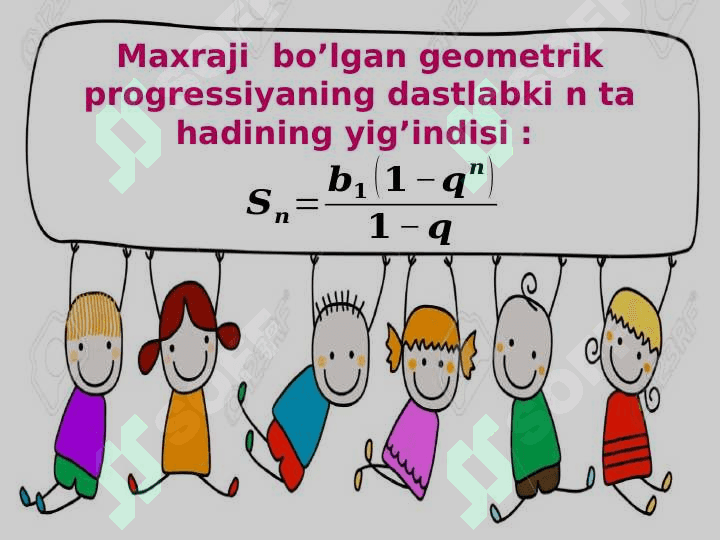 Geometrik progressiya. Dastlabki n ta hadi yig'indisi. 2