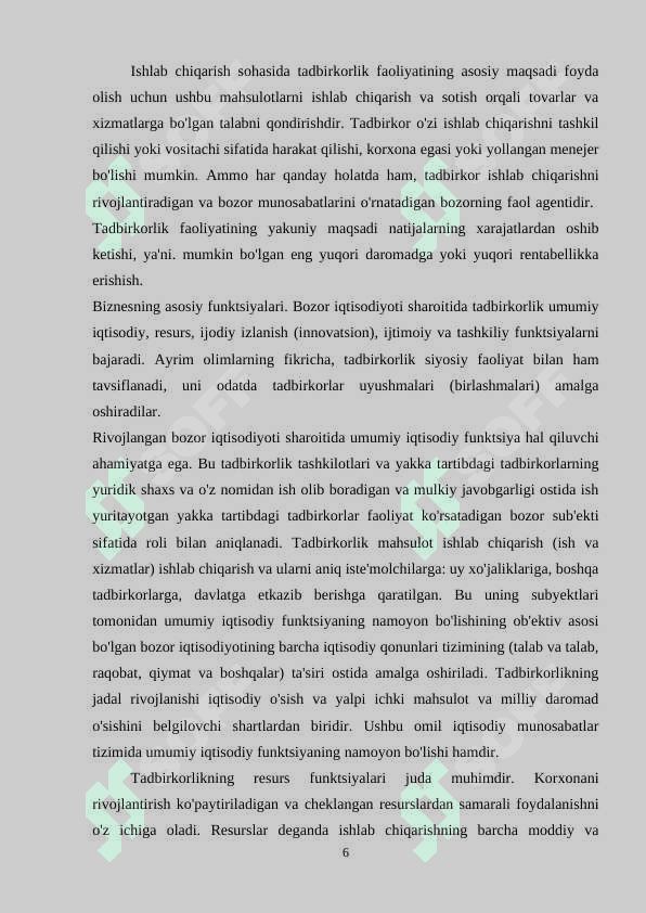 Tadbirkorlik ishlab chiqarish jarayonining tashkiliy omili 6