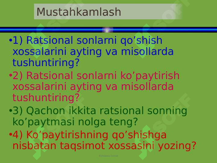 Ratsional sonlar. Xossalari bilan. 7