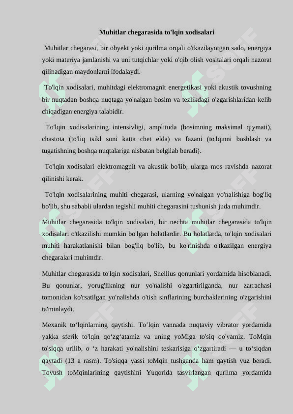 Ikki muhit o'rtasidagi interfeysdagi to'lqin hodisalari. Snellius qonunlari 5