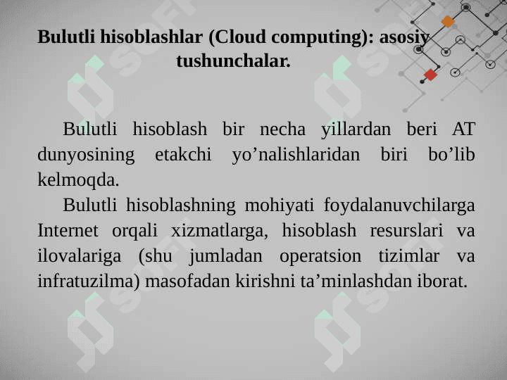 Bulutli texnologiyalardan foydalanish. 3