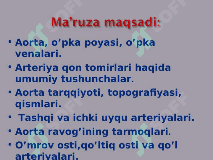 AORTA. TASHQI VA ICHKI UYQU ARTERIYALARI. BOSH SOHASINING QON BILAN TA’MINLANISHI. TANA VA QO'L ARTERIYALARI Anatomiyasi 2