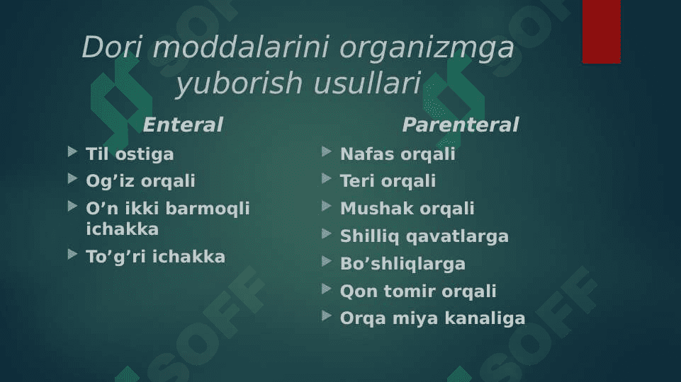 DORIVOR MODDALARNING KIRITISHNING UMUMIY USULLARI VA QOIDALARI 2