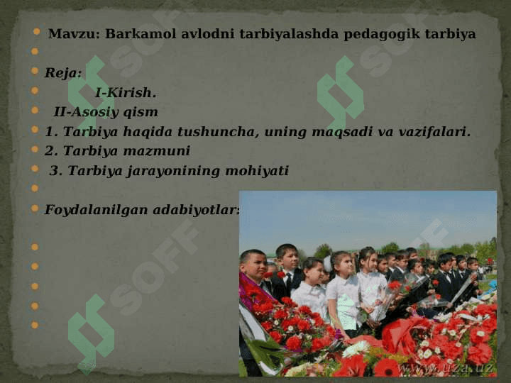 Barkamol avlodni tarbiyalashda pedagogik tarbiya 2