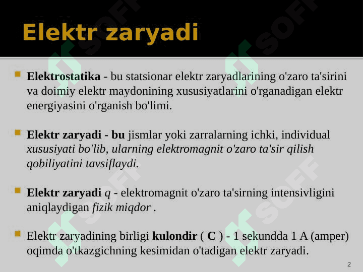 Vakumdagi elektr maydoni . Elektr zaryadi va uning saqlanish.qonuni. Kulon qonuni. Elektrostatik maydon patensiali Gauss teoremasi. Elektr maydondagi dielektriklar 2
