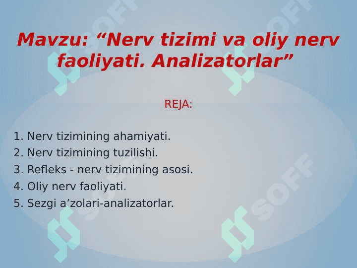 Nerv tizimi va oliy nerv faoliyati. Analizatorlar 2
