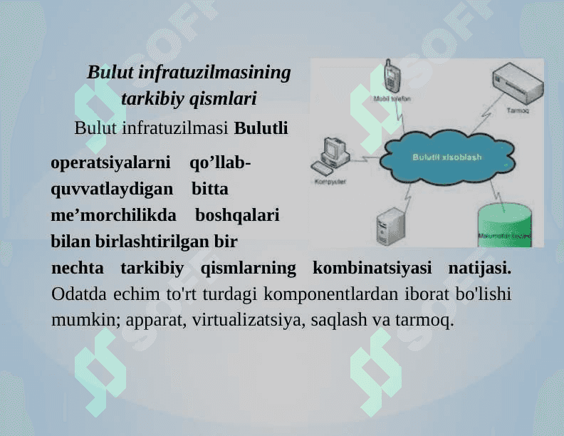 Bulutli infrastruktura taqdim etadigan xizmatlar 6