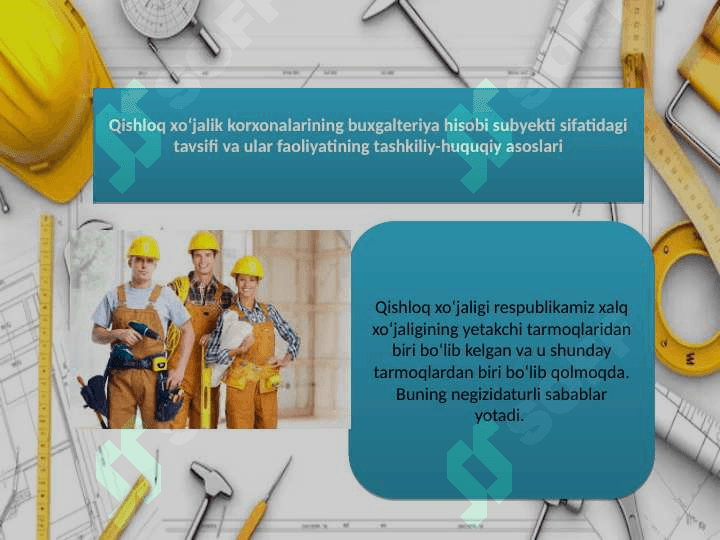 9-Qishloq xo’jalik korxonalarida buxgalteriya hisobini tashkil qilish 2