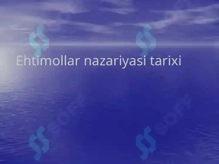 Ehtimollar nazariyasi tarixi 2