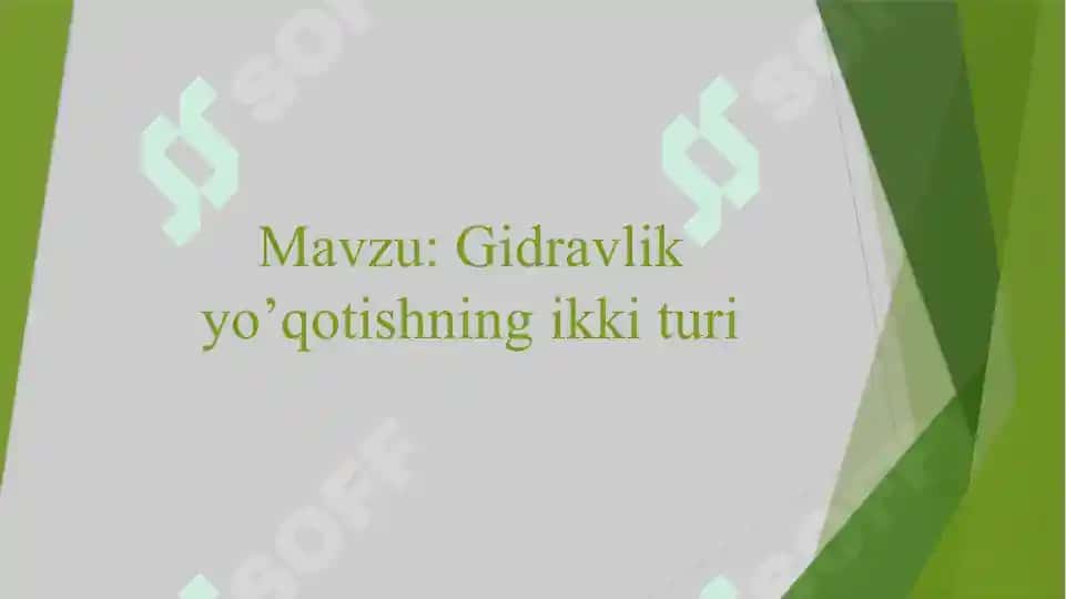 Gidravlik yo’qotishning ikki turi 2