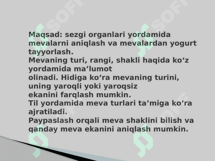 Sezgi organlari yordamida mevalarni oʻrganamiz 3